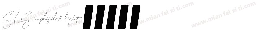 SL Simplifiled light字体转换